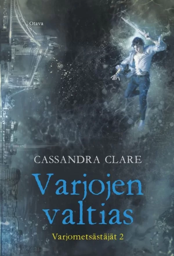 Varjojen valtias (Varjometsästäjät #2) - Cassandra Clare