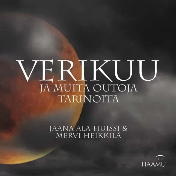 Verikuu ja muita outoja tarinoita