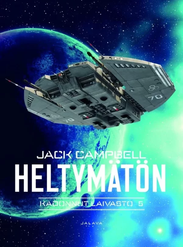 Heltymätön (Kadonnut laivasto #5) - Jack Campbell