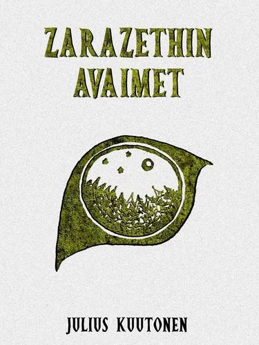 Zarazethin avaimet - Julius Kuutonen