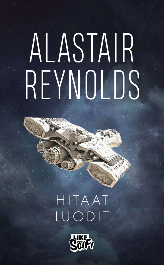 Hitaat luodit (Like-scifi) - Alastair Reynolds