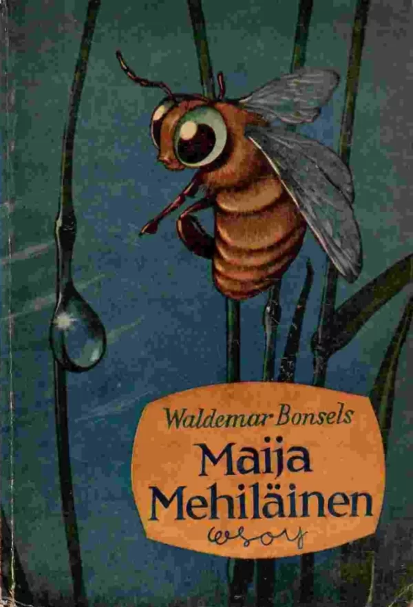 Maija Mehiläinen - Waldemar Bonsels