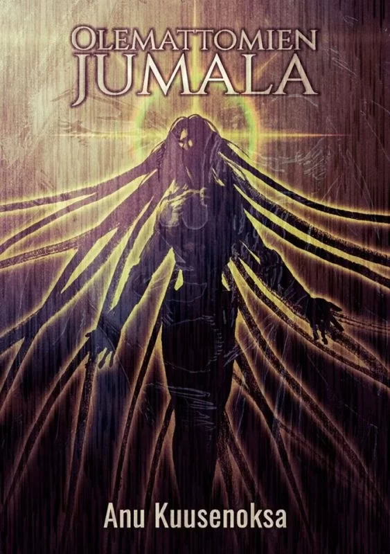 Olemattomien jumala (Aurora #4) - Anu Kuusenoksa