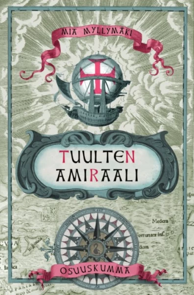 Tuulten amiraali - Mia Myllymäki