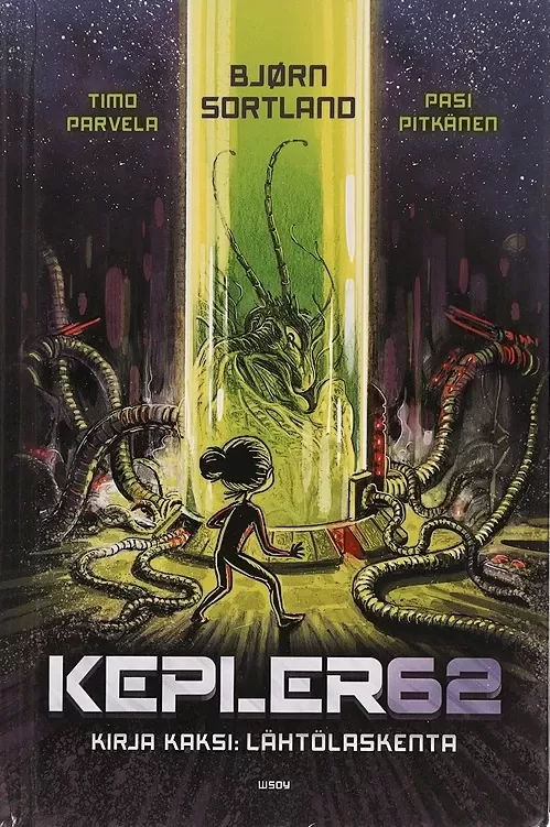 Lähtölaskenta (Kepler62 #2) - Timo Parvela, Bjørn Sortland, Pasi Pitkänen
