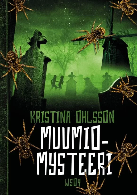 Muumiomysteeri (Hirviötrilogia #3) - Kristina Ohlsson