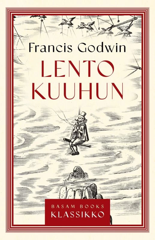 Lento kuuhun - Francis Godwin