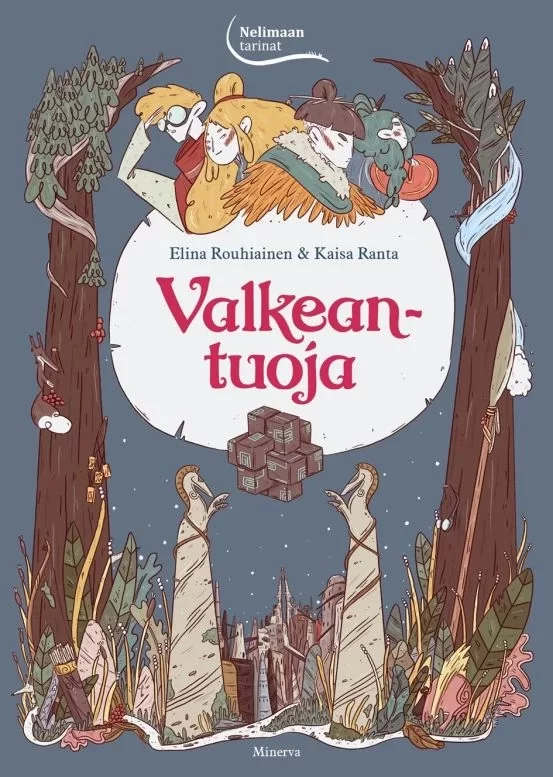 Valkeantuoja (Nelimaan tarinat #1) - Elina Rouhiainen