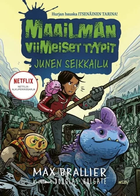 Maailman viimeiset tyypit: Junen seikkailu