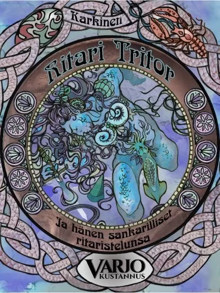 Ritari Tritor ja hänen sankarilliset ritaristelunsa