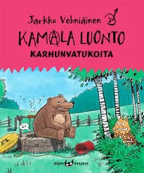 Kamala luonto: Karhunvatukoita (Kamala luonto #3) - Jarkko Vehniäinen