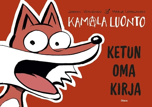 Kamala luonto: Ketun oma kirja