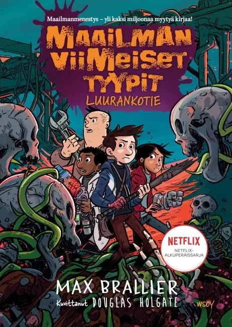 Maailman viimeiset tyypit: Luurankotie