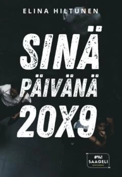 Sinä päivänä 20X9 - Elina Hiltunen