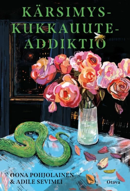 Kärsimyskukkauuteaddiktio - Oona Pohjolainen, Adile Sevimli