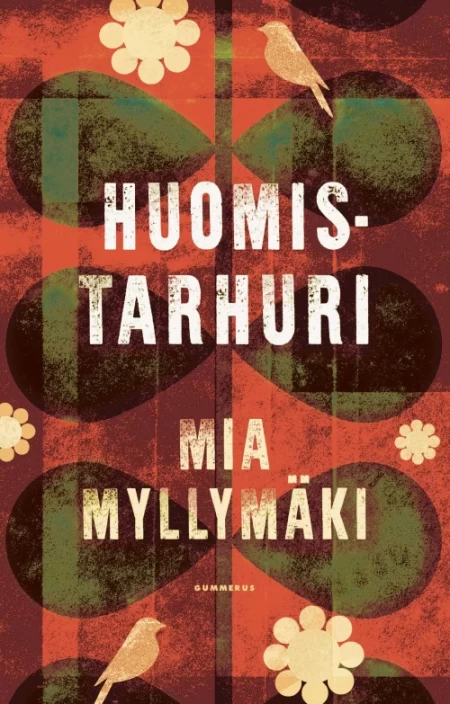 Huomistarhuri - Mia Myllymäki