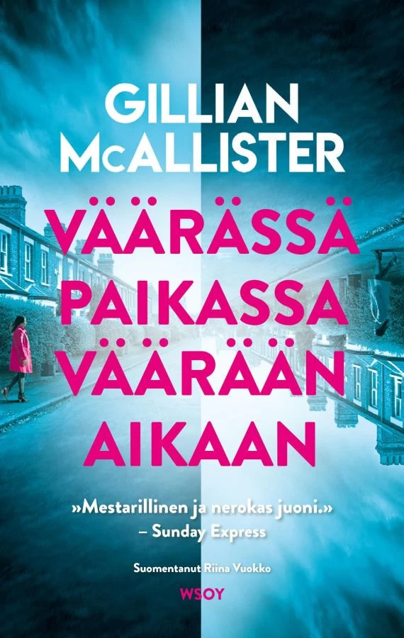 Väärässä paikassa väärään aikaan