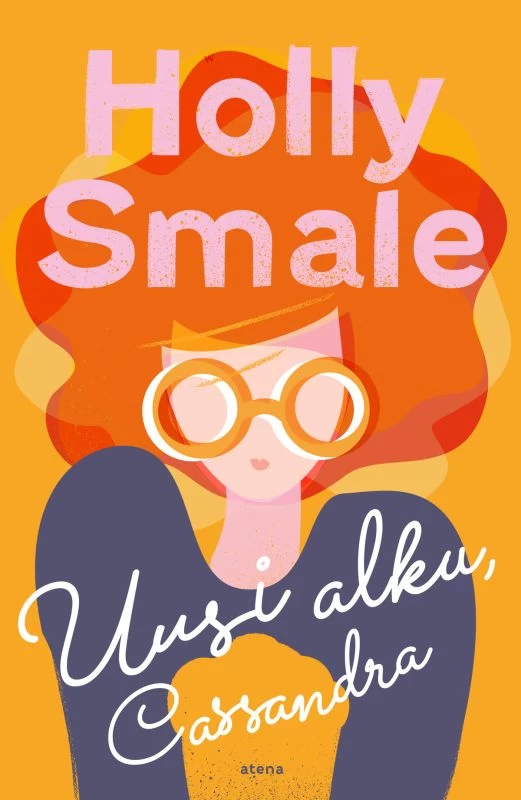 Uusi alku, Cassandra - Holly Smale
