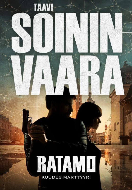 Kuudes marttyyri (Ratamo) - Taavi Soininvaara