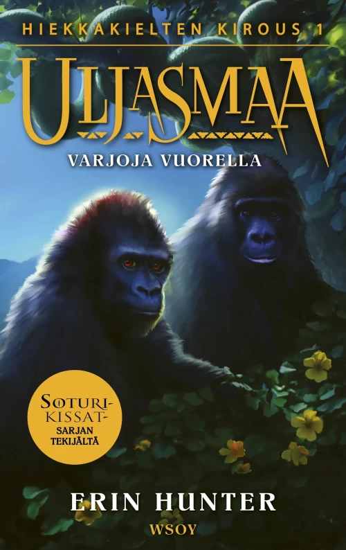 Varjoja vuorella (Uljasmaa: Hiekkakielten kirous #1) - Erin Hunter