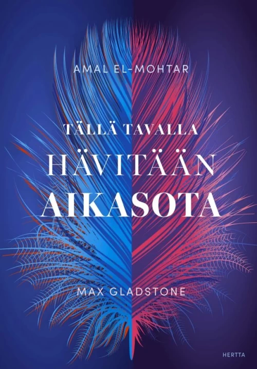 Tällä tavalla hävitään aikasota