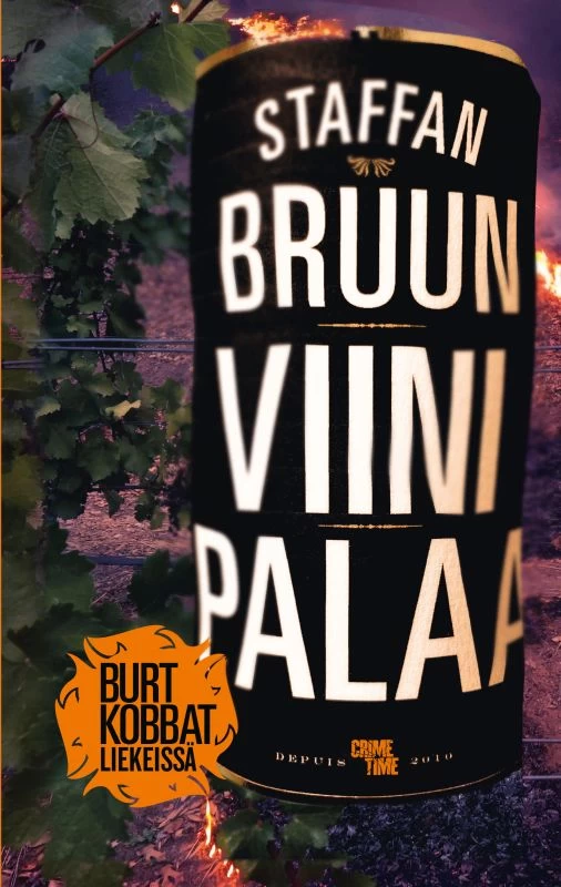 Viini palaa - Staffan Bruun