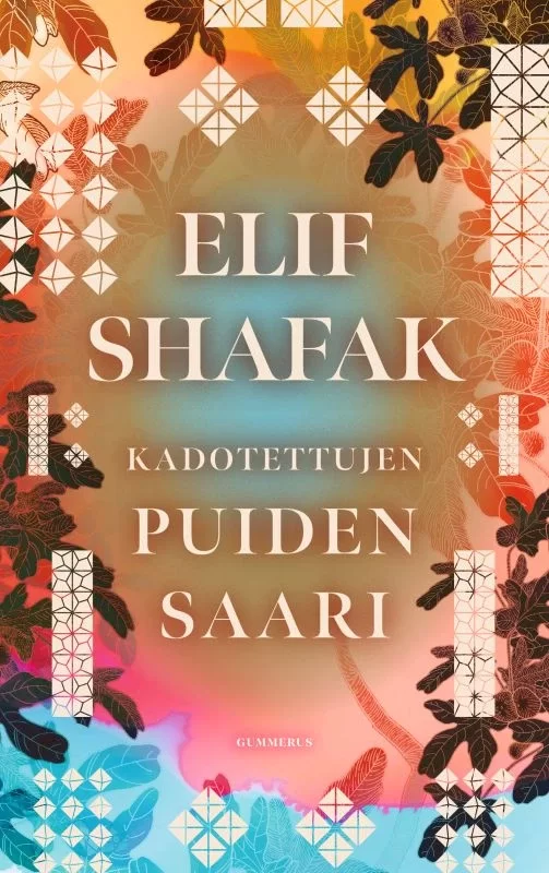 Kadotettujen puiden saari - Elif Shafak