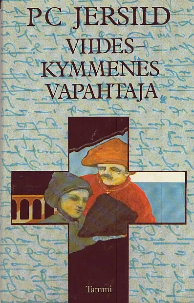 Viideskymmenes vapahtaja - P. C. Jersild