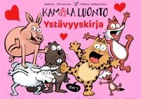 Kamala luonto: Ystävyyskirja (Kamala luonto) - Jarkko Vehniäinen