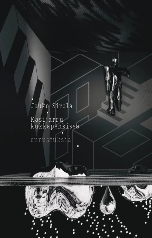 Käsijarru kukkapenkissä: ennustuksia - Jouko Sirola