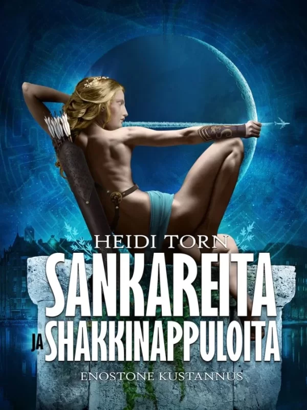 Sankareita ja shakkinappuloita - Heidi Torn