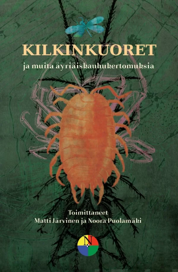 Kilkinkuoret: ja muita äyriäiskauhukertomuksia - Matti Järvinen, Noora Puolamäki