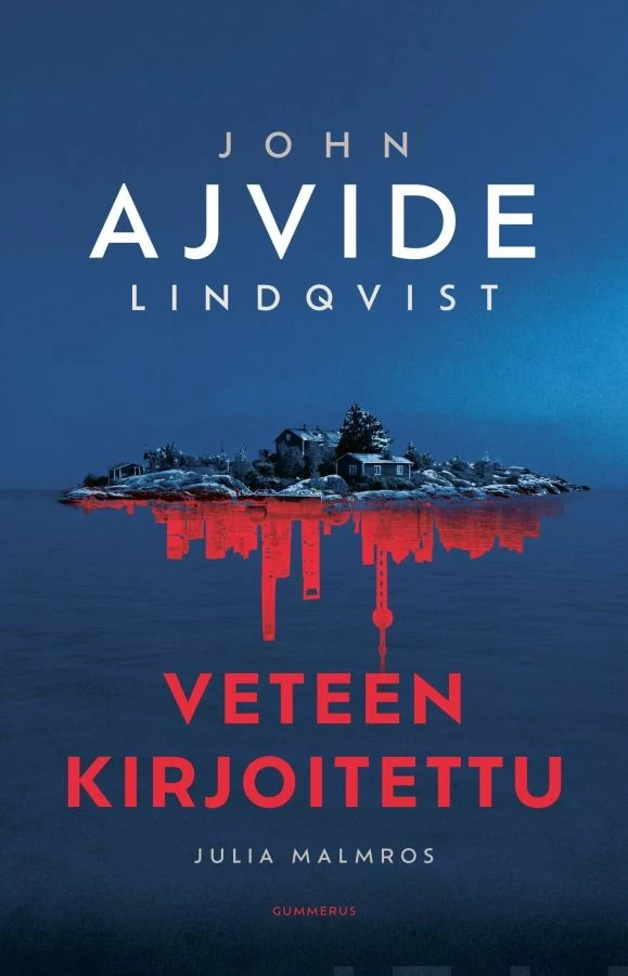 Veteen kirjoitettu (Julia Malmros #1) - John Ajvide Lindqvist