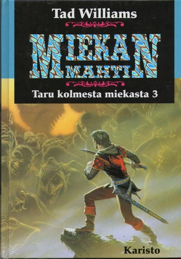 Miekan mahti (Taru kolmesta miekasta #3) - Tad Williams