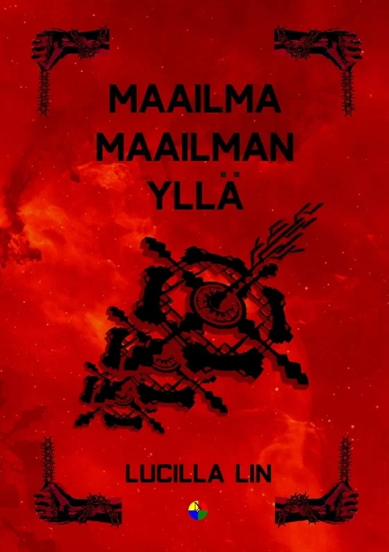 Maailma maailman yllä - Lucilla Lin