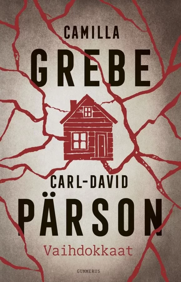 Vaihdokkaat - Camilla Grebe, Carl-David Pärson