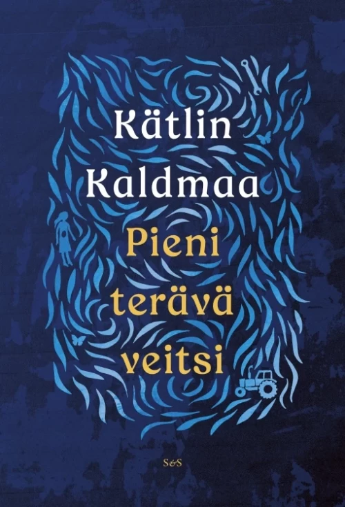 Pieni terävä veitsi - Kätlin Kaldmaa