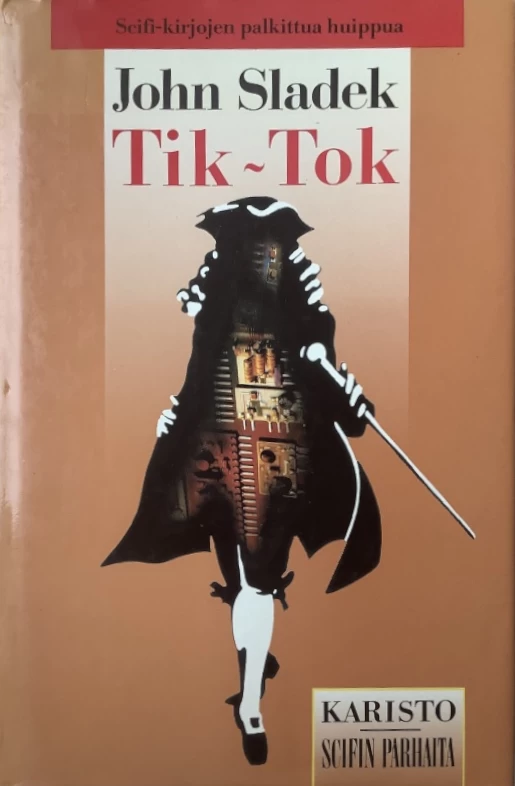 Tik-Tok (Scifin parhaita) - John Sladek