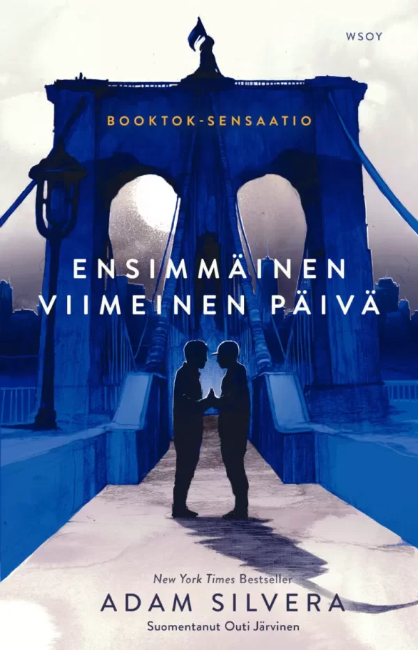 Ensimmäinen viimeinen päivä (Kuolinhetki #2) - Adam Silvera