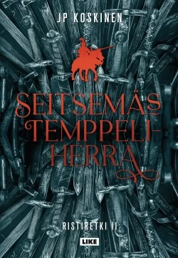 Seitsemäs temppeliherra (Ristiretki-saaga #2) - Juha-Pekka Koskinen
