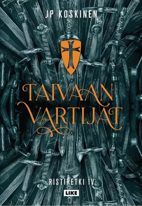 Taivaan vartijat (Ristiretki-saaga #4) - Juha-Pekka Koskinen