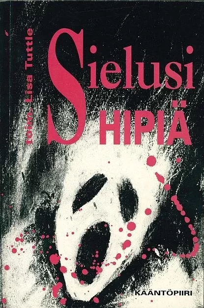 Sielusi hipiä - Lisa Tuttle