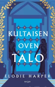 Kultaisen oven talo (Sudenluola #2)