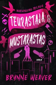 Teurastaja & Mustarastas (Murhanhimo #1)