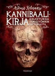 Kannibaalikirja: kirjoituksia ihmissyönnin historiasta