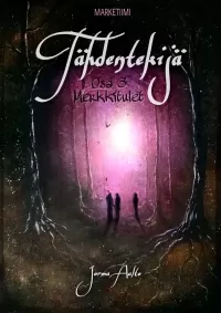Merkkitulet (Tähdentekijä #3)