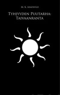 Tyhjyyden Puutarha: Taivaanranta