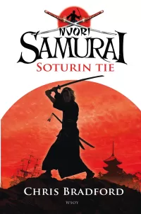 Soturin tie (Nuori samurai #1)