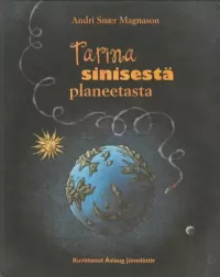 Tarina sinisestä planeetasta