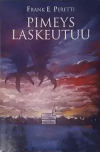 Pimeys laskeutuu (Pimeys laskeutuu #1)
